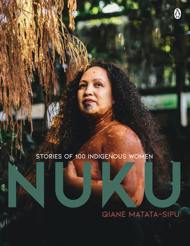 Nuku - Stories of 100 Indigenous Women, Qiane Matata-Sipu