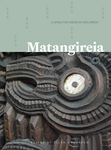 Matangireia - A Space for Māori in Parliament